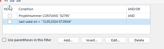 Filter settings with conditions: 'Projektnummer CONTAINS 02795' and 'Last used on > 12.05.2024 07:38:04'.