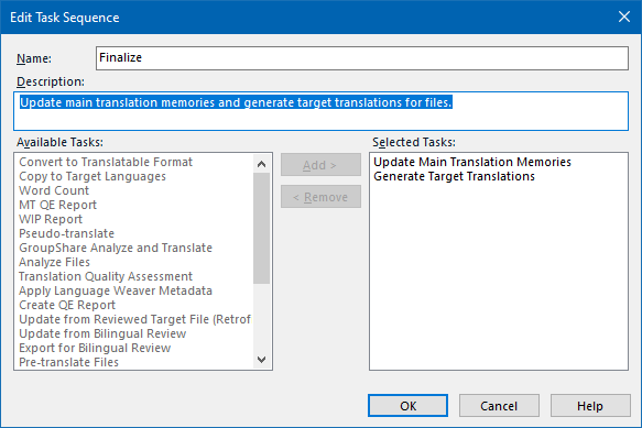 Edit Task Sequence window showing Name field set to 'Finalize' and Description field set to 'Update main translation memories and generate target translations for files.'