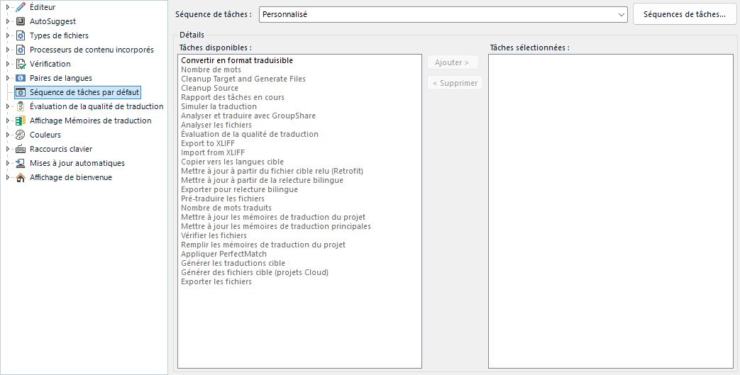 Trados Studio interface showing the 'Sequence de t ches par d faut' menu with a list of available tasks, including 'Convertir en format traduisible' and 'Cleanup Source'.