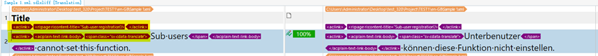 Screenshot showing Trados Studio editor with highlighted tags and text. Left pane displays 'Sub-users cannot set this function.' Right pane shows German translation.