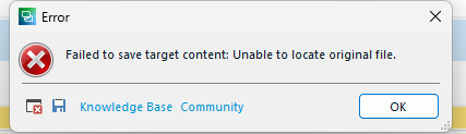 Error message in Trados Studio stating 'Failed to save target content: Unable to locate original file' with options for Knowledge Base, Community, and an OK button.