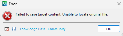 Error message in Trados Studio: 'Failed to save target content: Unable to locate original file.' with options for 'Knowledge Base,' 'Community,' and an 'OK' button.