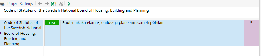 Trados Studio project settings window showing a segment with source text 'Code of Statutes of the Swedish National Board of Housing, Building and Planning' and target text in Estonian.