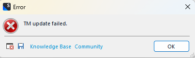 Error dialog with the message 'TM update failed.' and options for 'Knowledge Base,' 'Community,' and 'OK' button.
