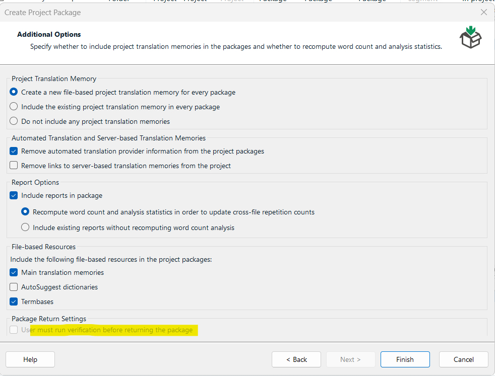 Trados Studio 2017 Create Project Package window showing options for translation memory, automated translation, reports, file-based resources, and package return settings. 'User must run verification before returning the package' is greyed out and unavailable.