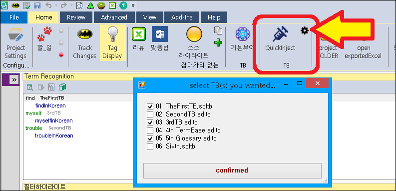 Trados Studio interface with a 'QuickInject' feature highlighted. A settings window is open showing six term bases with the First, Third, and Fifth selected.
