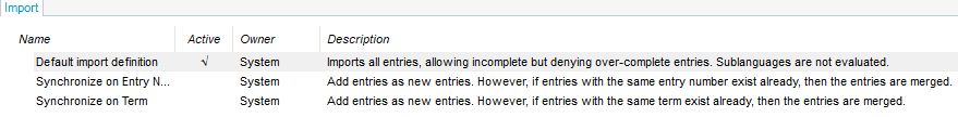 Table in Trados Studio listing import options: Default import definition, Synchronize on Entry Number, and Synchronize on Term with descriptions.