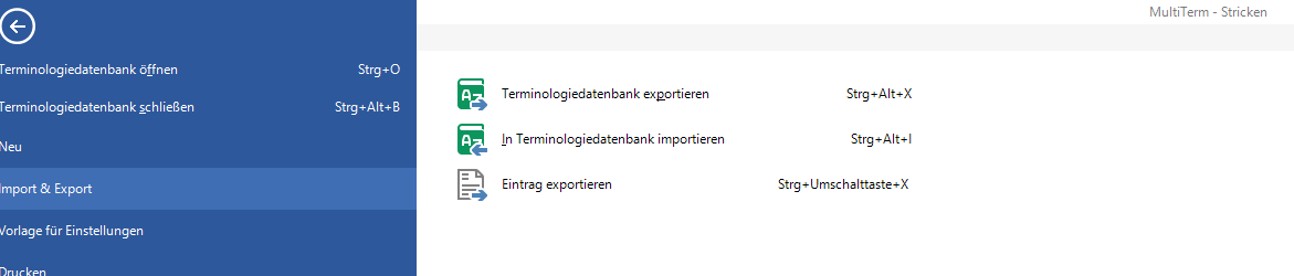 Trados Studio screenshot showing the 'Import & Export' menu with options to open, close, export, and import terminology databases, and export entries.