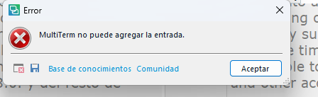 Error message in Trados Studio stating 'MultiTerm no puede agregar la entrada' with an accept button.