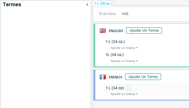 Screenshot of MultiTerm 2024 showing the 'Termes' pane with one term visible. English and French sections display '1 L (34 oz.)' with options to add more fields.