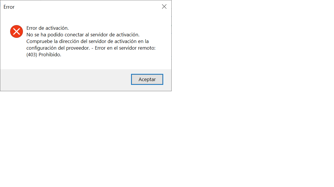 Activation error dialog box stating 'Error de activacion. No se ha podido conectar al servidor de activacion. Compruebe la direccion del servidor de activacion en la configuracion del proveedor. - Error en el servidor remoto: (403) Prohibido.' with an 'Aceptar' button.