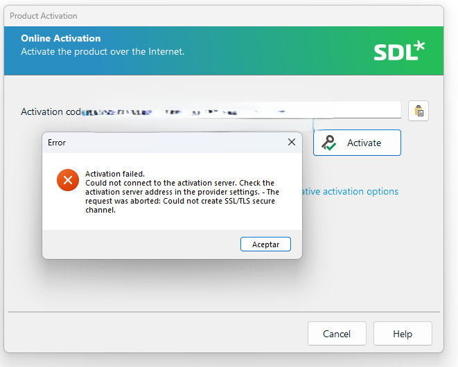 Screenshot of an SDL Product Activation window showing an error message. The message reads 'Activation failed. Could not connect to the activation server. Check the activation server address in the provider settings. - The request was aborted: Could not create SSLTLS secure channel.' There is an 'Accept' button at the bottom of the error message.