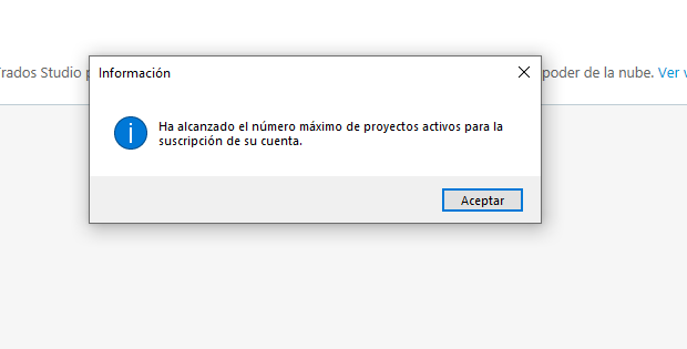 Trados Studio information pop-up message saying 'You have reached the maximum number of active projects for your subscription' with an Accept button.
