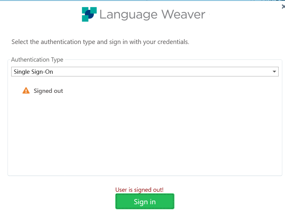Trados Studio login screen displaying a warning 'Signed out' with a notification 'User is signed out!' above the sign-in button.