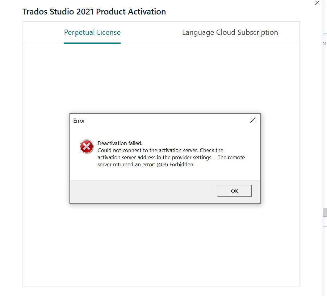 Screenshot of Trados Studio 2021 Product Activation window with an error message. The error reads 'Deactivation failed. Could not connect to the activation server. Check the activation server address in the provider settings. - The remote server returned an error: (403) Forbidden.'