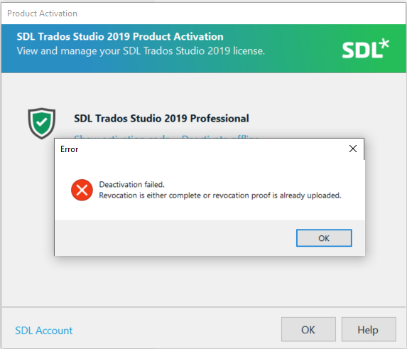 SDL Trados Studio 2019 Product Activation window showing an error message 'Deactivation failed. Revocation is either complete or revocation proof is already uploaded.' with an OK button.