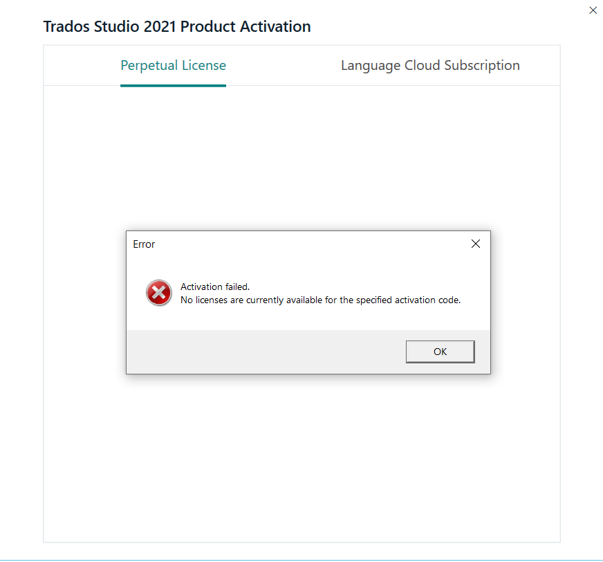 SDL Trados Studio 2021 Product Activation window showing an error message: 'Activation failed. No licenses are currently available for the specified activation code.' with an OK button.