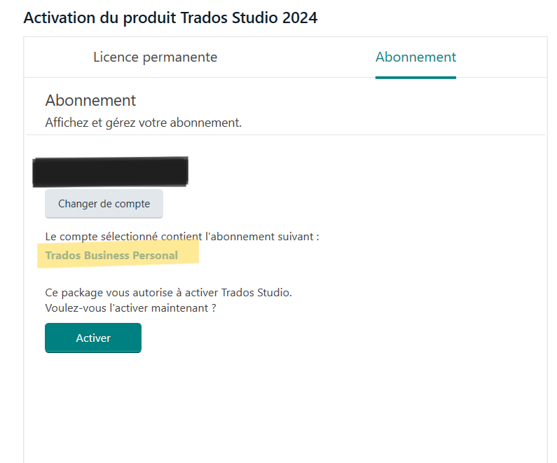 Activation screen for Trados Studio 2024 showing options for 'License permanente' and 'Abonnement'. A message indicates the selected account has a 'Trados Business Personal' subscription with an 'Activer' button available.