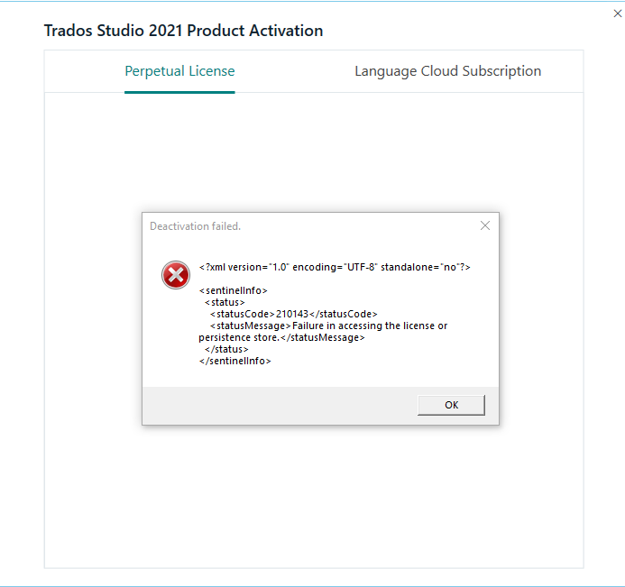 Error message window on Trados Studio 2021 Product Activation screen showing 'Deactivation failed' with details 'Failure in accessing the license or persistence store.'