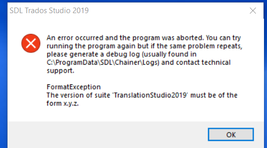 Error dialog box from SDL Trados Studio 2019 indicating a FormatException error. It suggests running the program again, generating a debug log, and contacting technical support if the error persists.