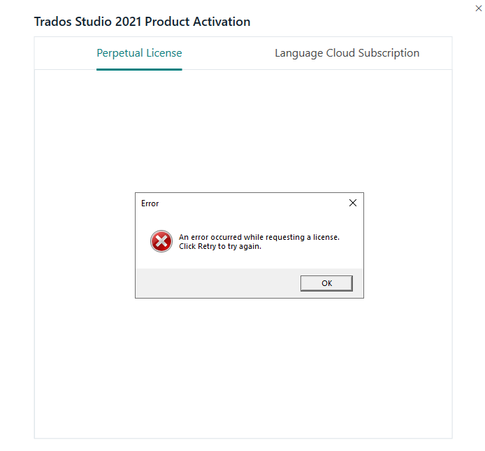 Error message in Trados Studio 2021 Product Activation window stating 'An error occurred while requesting a license. Click Retry to try again.'