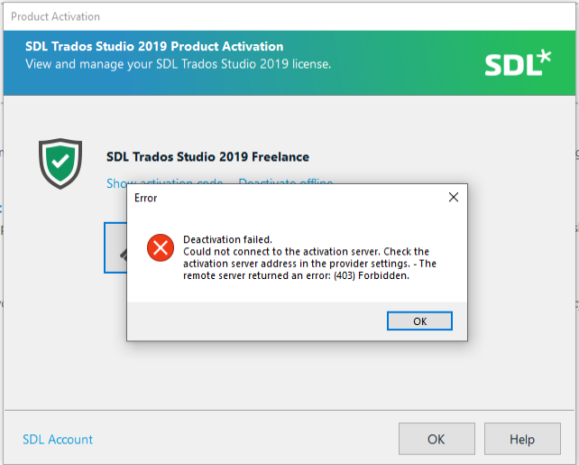 SDL Trados Studio 2019 Product Activation window showing an error message. The message states 'Deactivation failed. Could not connect to the activation server. Check the activation server address in the provider settings. - The remote server returned an error: (403) Forbidden.' with an OK button.