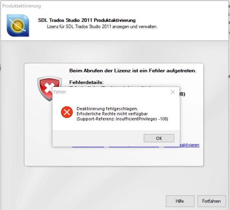 Error message in Trados Studio 2011 product activation window stating 'Error retrieving license. Deactivation failed. Required rights not available (Support-Reference: InsufficientPrivileges -108)'.