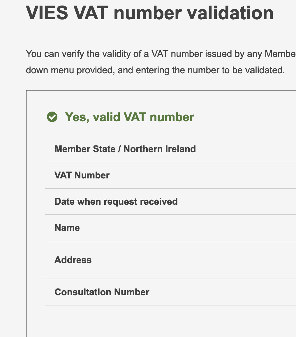 Screenshot of VIES VAT number validation page showing a green checkmark with text 'Yes, valid VAT number' and empty fields for Member State, VAT Number, date of request, name, address, and consultation number.