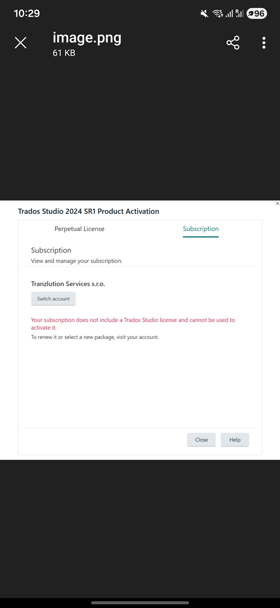Screenshot of Trados Studio 2024 SR1 Product Activation window showing a subscription tab. A message in red text states: 'Your subscription does not include a Trados Studio license and cannot be used to activate it. To renew it or select a new package, visit your account.' Buttons labeled 'Close' and 'Help' are visible at the bottom.