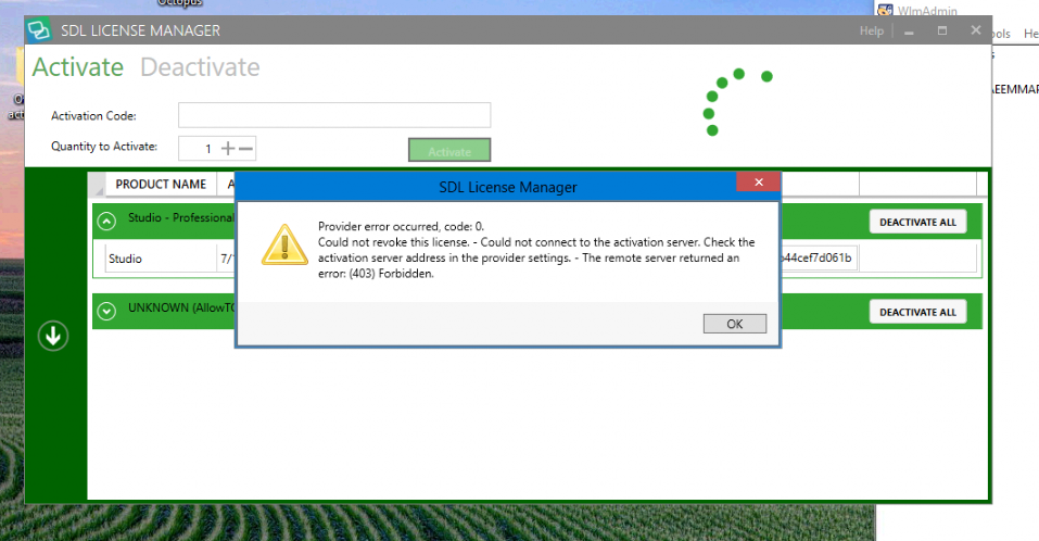 Error message in SDL License Manager: 'Provider error occurred, code: 0. Could not revoke this license. - Could not connect to the activation server. Check the activation server address in the provider settings. - The remote server returned an error: (403) Forbidden.'