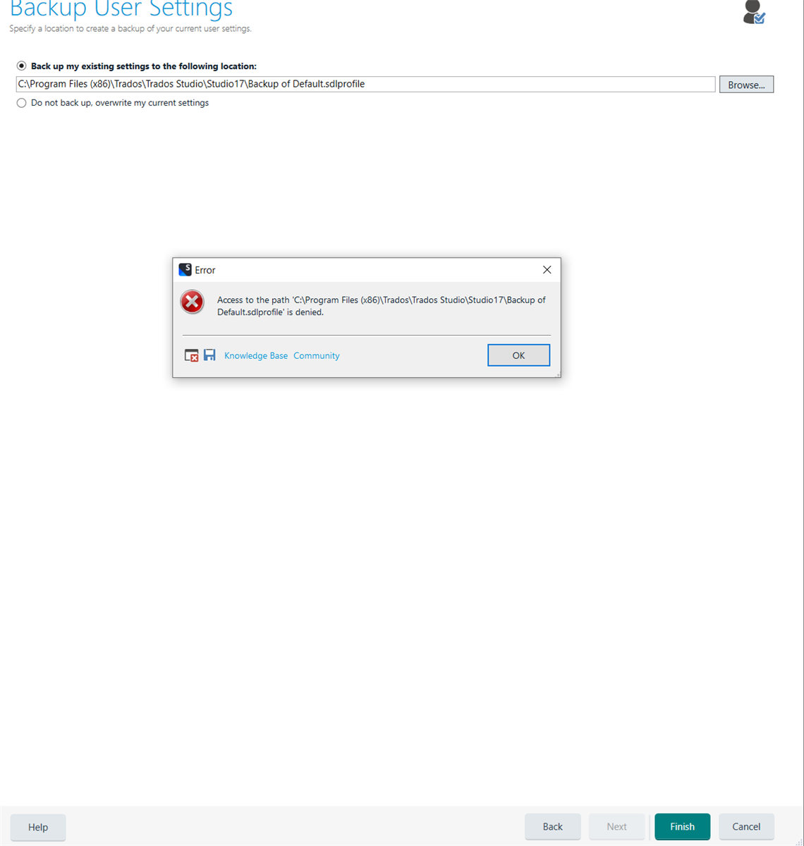 Screenshot of SDL Trados Studio Backup User Settings window with an error message stating 'Access to the path C:Program Files (x86)TradosTrados StudioStudio17Backup of Default.sdprofile is denied.'