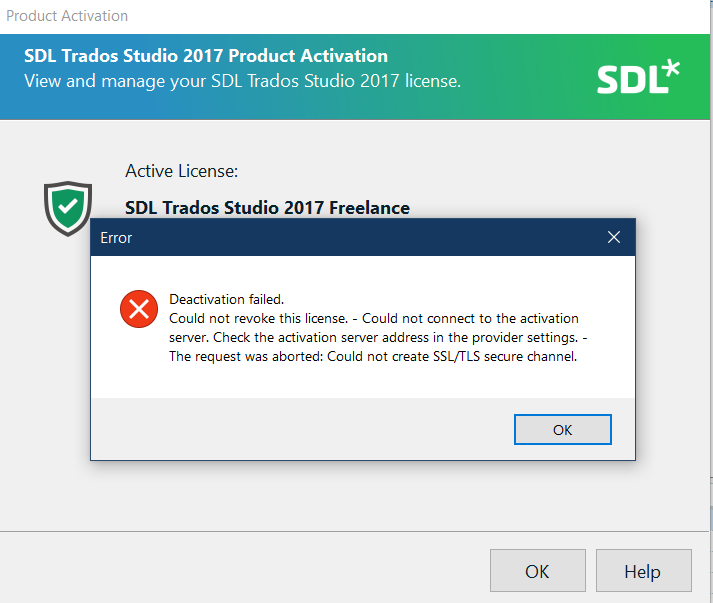 Error dialog over SDL Trados Studio 2017 Product Activation window showing 'Deactivation failed. Could not revoke this license. - Could not connect to the activation server. Check the activation server address in the provider settings. - The request was aborted: Could not create SSLTLS secure channel.' with an OK button.