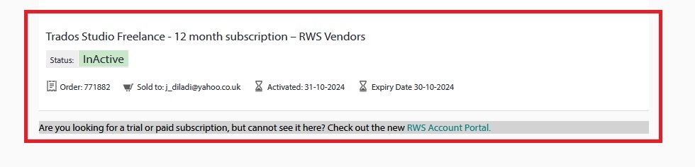 Screenshot of Trados Studio Freelance 12 month subscription status showing 'Inactive'. Order number 771882, sold to j_diladi@yahoo.co.uk, with an activation date of 31-10-2024 and expiry date of 30-10-2024.