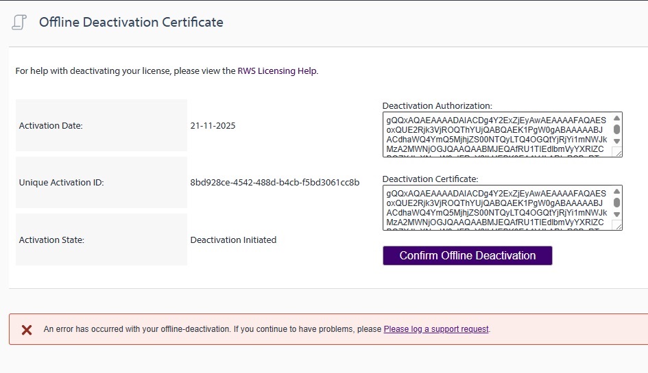 Offline Deactivation Certificate page with activation date 21-11-2025, unique activation ID, and an error message stating an issue with offline deactivation.