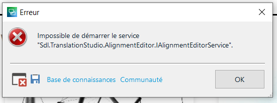 Error message in Trados Studio stating 'Impossible de d marrer le service Sdl.TranslationStudio.AlignmentEditor.AlignmentEditorService'.