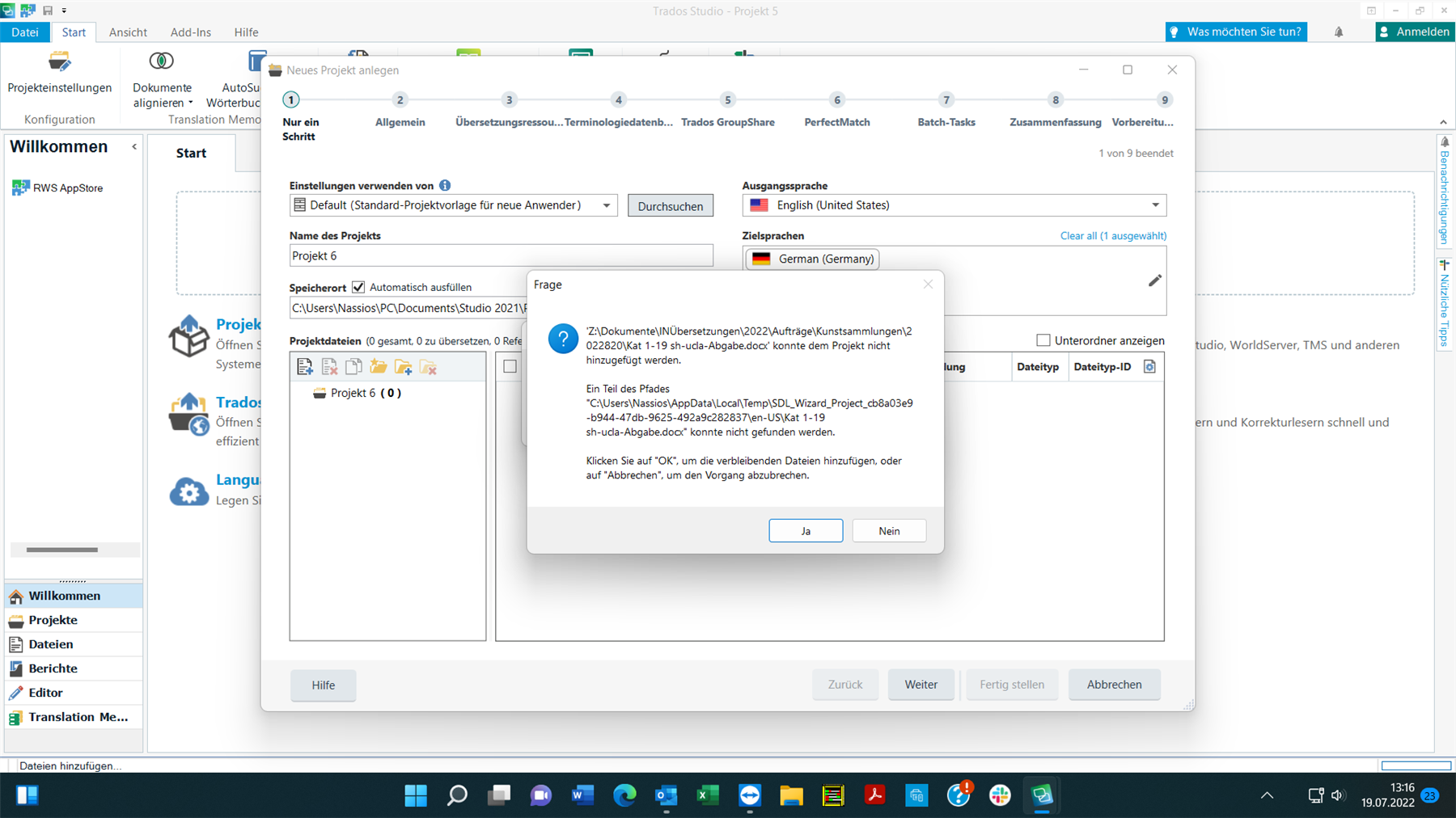 Trados Studio error message popup saying 'The file C:UsersNassiosPCDocumentsStudio 2021VCat 1-19 sh-uda-Abgabe.docx' could not be added to the project. Part of the path 'C:UsersNassiosAppDataLocalTempSDL_Wizard_Project_c8ba03e9-b944-47b6-925a4929a82837en-USKat 1-19 sh-uda-Abgabe.docx' could not be found. Options to click 'OK' to add remaining files or 'Cancel' to abort the process.