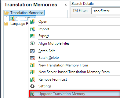 Right-click menu on a TM in Trados Studio with 'Upgrade Translation Memory' option highlighted.