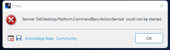 Error message window from SDL Trados Studio showing 'Service 'Sdl.Desktop.Platform.CommandBars.IActionService' could not be started.' with Knowledge Base and Community buttons and an OK button.