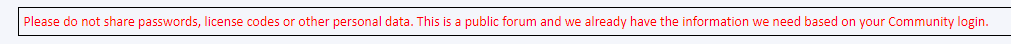 Warning message in red text stating not to share passwords, license codes, or personal data in the forum.