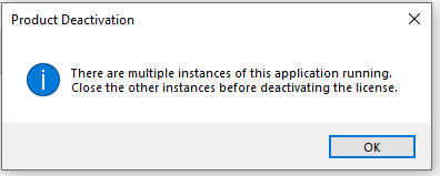 Error message during Trados Studio 2021 license deactivation stating 'There are multiple instances of this application running. Close the other instances before deactivating the license.' with an OK button.