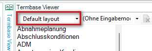 Dropdown menu in Trados Studio Termbase Viewer showing 'Default layout' selected with other options available in the list.