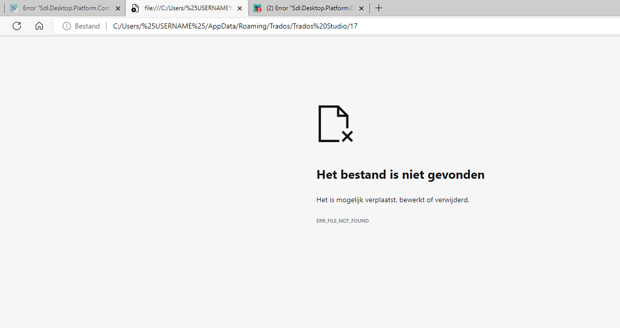 Error message in Trados Studio indicating 'Het bestand is niet gevonden' which translates to 'The file is not found'. It suggests the file may have been moved, edited, or deleted. Error code ERR_FILE_NOT_FOUND is displayed.