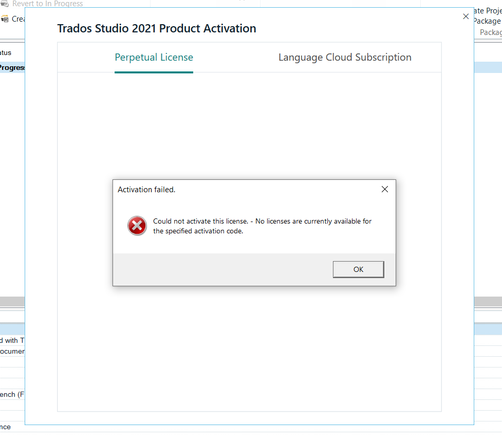 Trados Studio 2021 Product Activation window with an error message stating 'Activation failed. Could not activate this license. - No licenses are currently available for the specified activation code.' with an OK button.