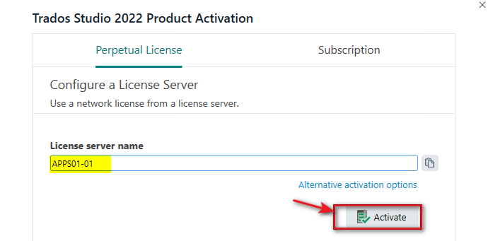 Trados Studio 2022 Product Activation window with Configure a License Server section, showing a filled-in License server name 'APPS01-01' and an Activate button.