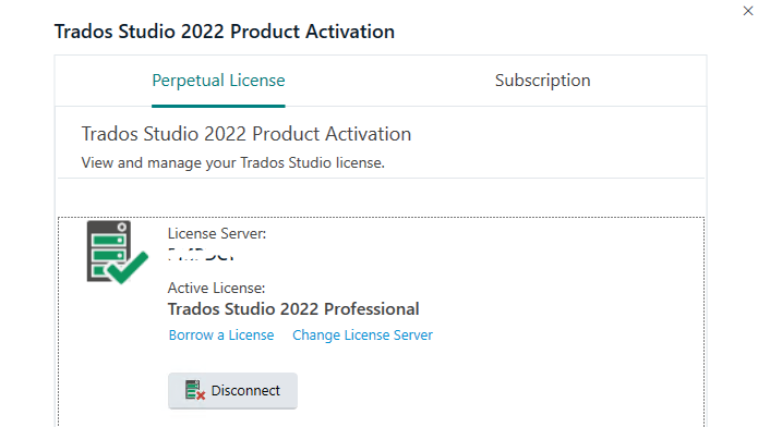 Trados Studio 2022 Product Activation window displaying a successful connection to a license server with options to Borrow a License or Change License Server.