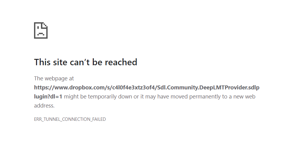 Error message displaying 'This site can't be reached' with a note that the Dropbox link for Trados Studio might be down or moved, and an 'ERR_TUNNEL_CONNECTION_FAILED' error.