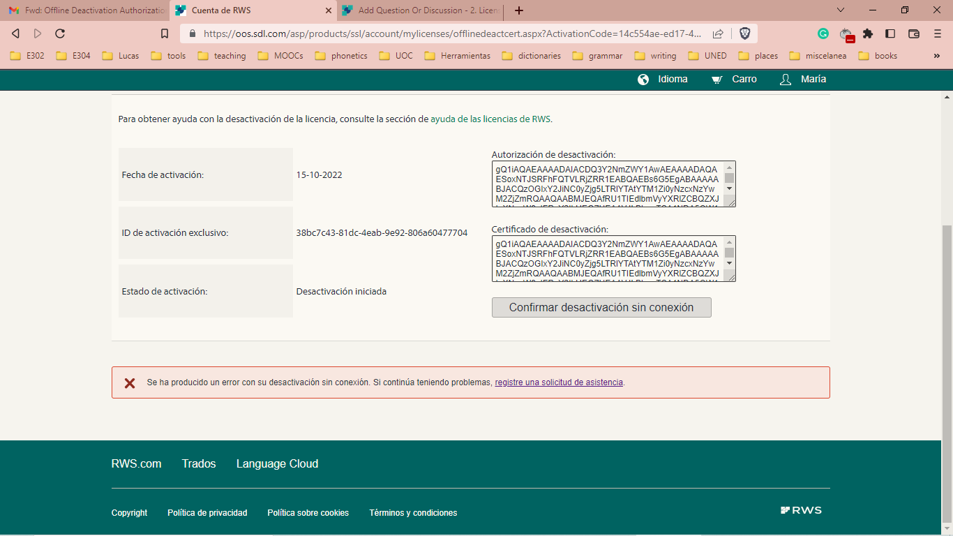 Trados Studio license deactivation error message stating 'Se ha producido un error con su desactivaci n sin conexi n. Si contin a teniendo problemas, registre una solicitud de asistencia.'