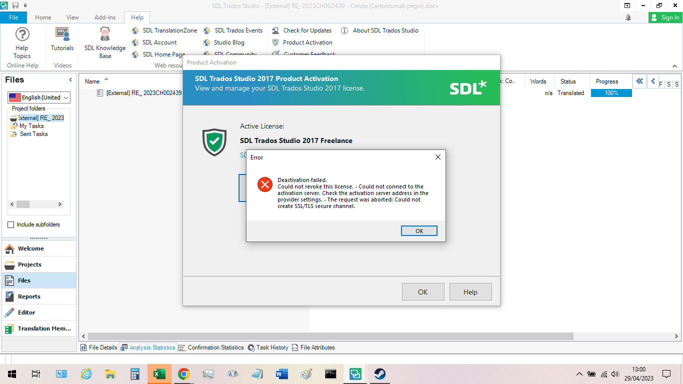 Error message in SDL Trados Studio 2017: Deactivation failed. Could not revoke this license. - Could not connect to the activation server. Check the activation server address in the provider settings. - The request was aborted: Could not create SSLTLS secure channel.