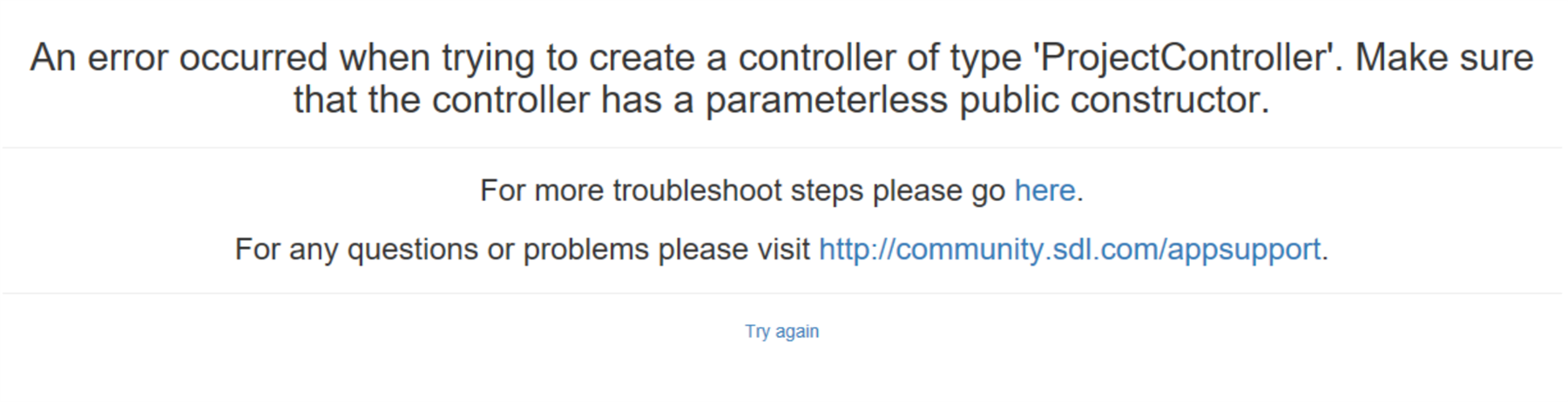 Error message on a web page stating 'An error occurred when trying to create a controller of type ProjectController' with links for troubleshooting and support.