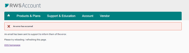 RWS Account error message stating 'An error has occurred' with a note that an email has been sent to support and a suggestion to reload the page.